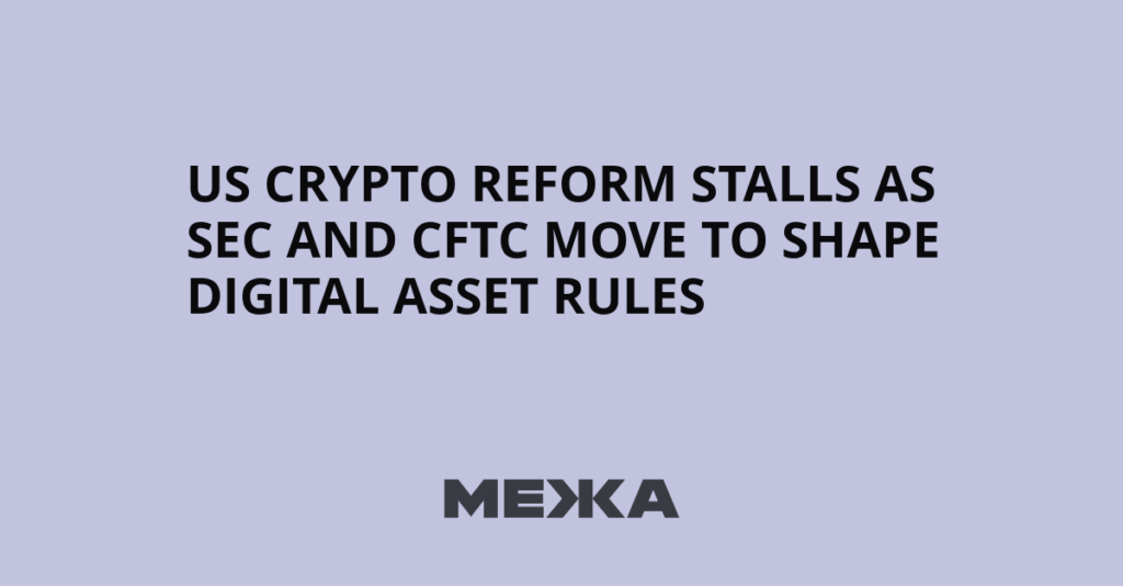 US Crypto Reform Stalls as SEC and CFTC Move to Shape Digital Asset Rules | Ukraine news