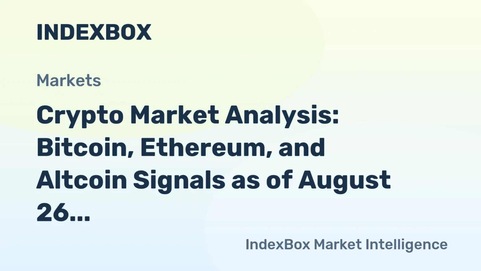 Crypto Market Outlook: Bitcoin Bearish Divergence, Ethereum Strength, and Altcoin Rotation | August 26, 2026 - News and Statistics