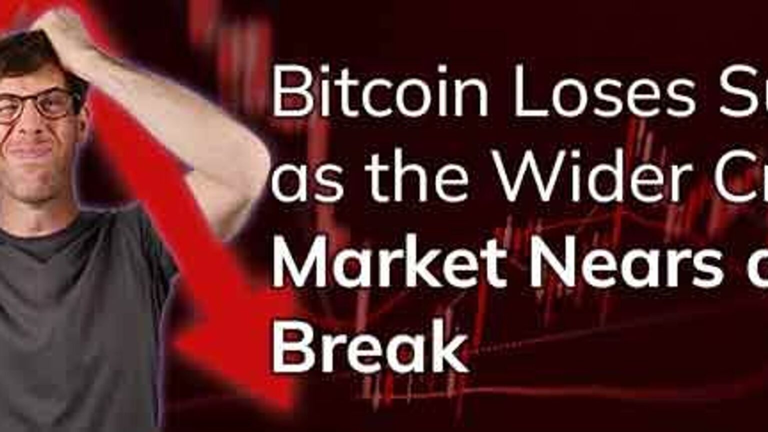 Bitcoin loses support as the wider crypto market nears a cloud break